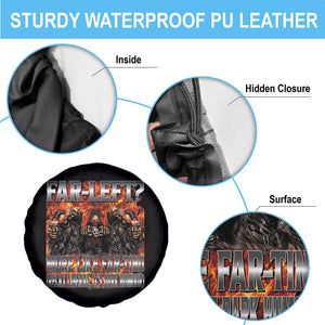 Funny Hard Skeleton Meme Bootleg Spare Tire Cover Far Left? More Like Farting TS10 Print Your Wear