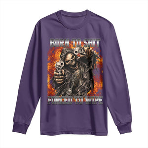 Funny Evil Skeleton Meme Long Sleeve Shirt Born to Shit Forced to Wipe TS10 Purple Print Your Wear