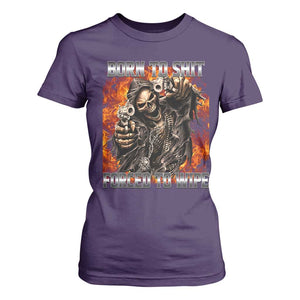 Funny Evil Skeleton Meme T Shirt For Women Born to Shit Forced to Wipe TS10 Purple Print Your Wear