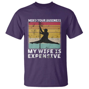 Sarcastic Husband T Shirt - Retro Mind Your Business My Wife Is Expensive Humor Tee TS10 Purple Print Your Wear