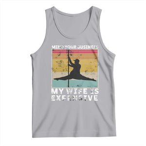 Sarcastic Husband Tank Top Retro Mind Your Business My Wife Is Expensive TS10 Athletic Heather Print Your Wear