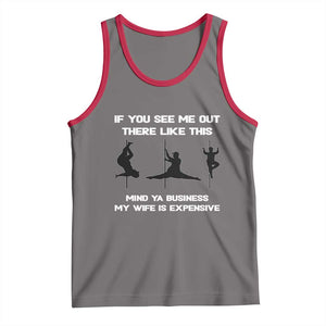 Sarcastic Husband Tank Top Mind Your Business My Wife Is Expensive TS10 Deep Heather Red Print Your Wear