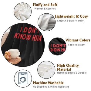 Funny Couple Matching Throw Blanket I Don't Know Him Couples She's My Soulmate TS10 Print Your Wear