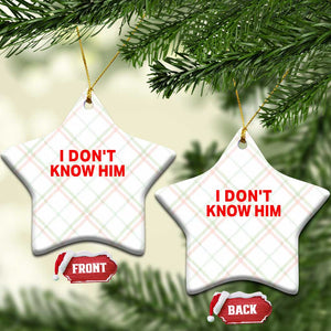 Funny Couple Matching Ceramic Ornament I Don't Know Him Couples She's My Soulmate TS10 Print Your Wear