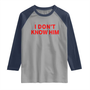 Funny Couple Matching Raglan Shirt I Don't Know Him Couples She's My Soulmate TS10 Sport Gray Navy Print Your Wear