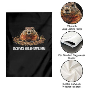 Respect The Groundhog Garden Flag Funny Woodchuck TS10 Print Your Wear
