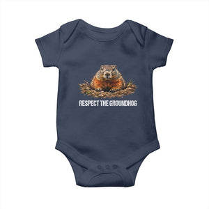 Respect The Groundhog Baby Onesie Funny Woodchuck TS10 Navy Print Your Wear