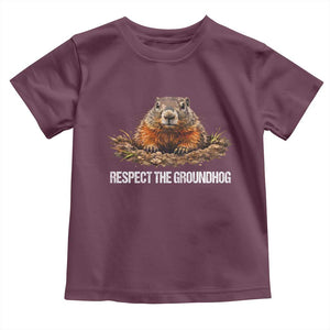 Respect The Groundhog Toddler T Shirt Funny Woodchuck TS10 Maroon Print Your Wear