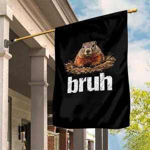 Funny Groundhog Garden Flag Ground Hog Meme Lover Bruh Groundhog Day TS10 Print Your Wear