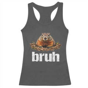 Funny Groundhog Racerback Tank Top Ground Hog Meme Lover Bruh Groundhog Day TS10 Dark Heather Print Your Wear