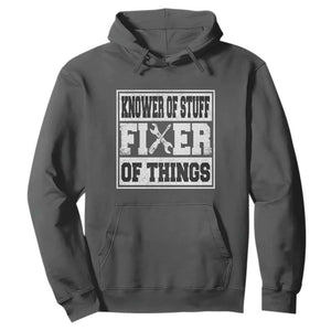 Knower Of Stuff Fixer Of Things Hoodie Funny Handyman Dad Husband Fathers Day Gift TS10 Dark Heather Print Your Wear