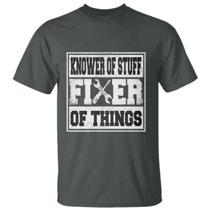 Knower Of Stuff Fixer Of Things T Shirt Funny Handyman Dad Husband Fathers Day Gift TS10 Dark Heather Print Your Wear
