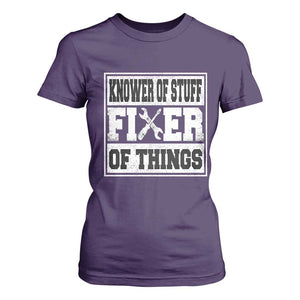 Knower Of Stuff Fixer Of Things T Shirt For Women Funny Handyman Dad Husband Fathers Day Gift TS10 Purple Print Your Wear