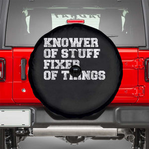 Funny Knower Of Stuff Fixer Of Things Spare Tire Cover Mechanic Engineer Garage TS10 Black Print Your Wear
