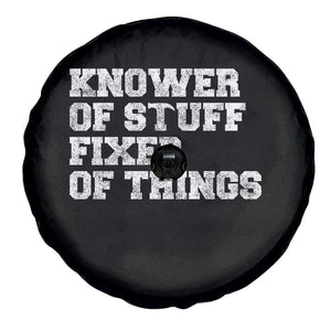 Funny Knower Of Stuff Fixer Of Things Spare Tire Cover Mechanic Engineer Garage TS10 Print Your Wear
