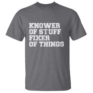 Funny Knower Of Stuff Fixer Of Things T Shirt Mechanic Engineer Garage TS10 Charcoal Print Your Wear