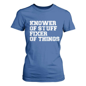 Funny Knower Of Stuff Fixer Of Things T Shirt For Women Mechanic Engineer Garage TS10 Royal Blue Print Your Wear