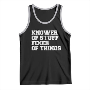 Funny Knower Of Stuff Fixer Of Things Tank Top Mechanic Engineer Garage TS10 Black Athletic Heather Print Your Wear