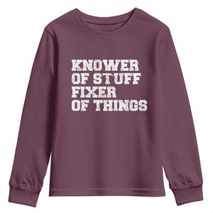 Funny Knower Of Stuff Fixer Of Things Youth Sweatshirt Mechanic Engineer Garage TS10 Maroon Print Your Wear