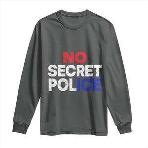 Subtle Abolish Ice Long Sleeve Shirt No Secret Police TS10 Dark Heather Print Your Wear