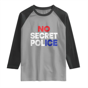 Subtle Abolish Ice Raglan Shirt No Secret Police TS10 Sport Gray Black Print Your Wear