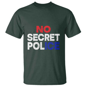 Subtle Abolish Ice T Shirt No Secret Police TS10 Dark Forest Green Print Your Wear