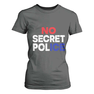 Subtle Abolish Ice T Shirt For Women No Secret Police TS10 Dark Heather Print Your Wear