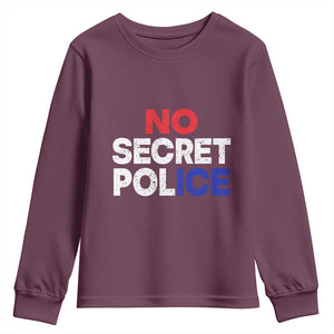 Subtle Abolish Ice Youth Sweatshirt No Secret Police TS10 Maroon Print Your Wear