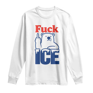 Fck Ice Long Sleeve Shirt Get The Fck Out Of Minneapolis Polar Bear TS10 White Print Your Wear