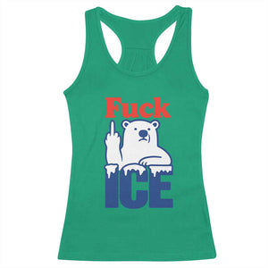 Fck Ice Racerback Tank Top Get The Fck Out Of Minneapolis Polar Bear TS10 Irish Green Print Your Wear