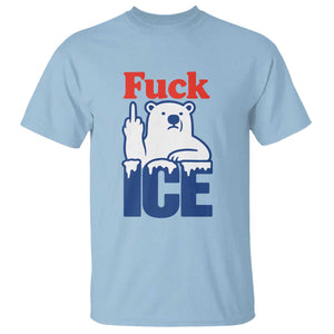 Fck Ice T Shirt Get The Fck Out Of Minneapolis Polar Bear TS10 Light Blue Print Your Wear