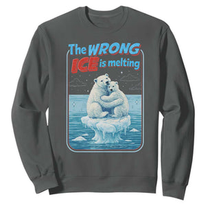 Fck Ice Sweatshirt The Wrong Ice Is Melting Polar Bear Social Justice TS10 Dark Heather Print Your Wear
