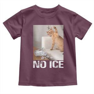 Funny Cat Meme No Ice Toddler T Shirt Subtle FDT Political Satire Satirical Humor TS10 Maroon Print Your Wear