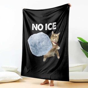 No Ice Throw Blanket Funny Cat Meme Subtle FDT Political Satire TS10 Print Your Wear