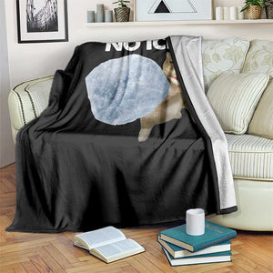 No Ice Throw Blanket Funny Cat Meme Subtle FDT Political Satire TS10 Print Your Wear