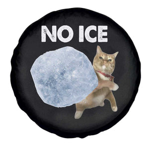 No Ice Spare Tire Cover Funny Cat Meme Subtle FDT Political Satire TS10 Print Your Wear