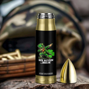 St Patricks Day Six Seven Bruh Bullet Tumbler Leprechaun 67 Meme Irish Ireland Lucky Shamrocks TS10 Print Your Wear
