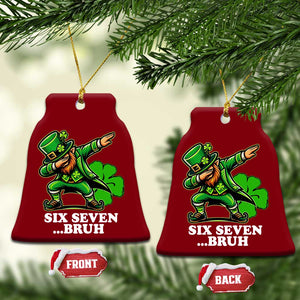 St Patricks Day Six Seven Bruh Ceramic Ornament Leprechaun 67 Meme Irish Ireland Lucky Shamrocks TS10 Print Your Wear