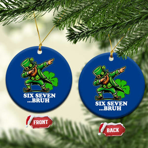 St Patricks Day Six Seven Bruh Ceramic Ornament Leprechaun 67 Meme Irish Ireland Lucky Shamrocks TS10 1pc Blue Print Your Wear