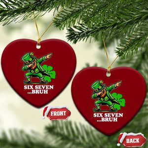 St Patricks Day Six Seven Bruh Ceramic Ornament Leprechaun 67 Meme Irish Ireland Lucky Shamrocks TS10 Print Your Wear