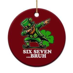 St Patricks Day Six Seven Bruh Ceramic Ornament Leprechaun 67 Meme Irish Ireland Lucky Shamrocks TS10 1pc Red Print Your Wear