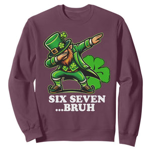 St Patricks Day Six Seven Bruh Sweatshirt Leprechaun 67 Meme Irish Ireland Lucky Shamrocks TS10 Maroon Print Your Wear