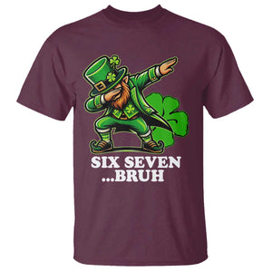 St Patricks Day Six Seven Bruh T Shirt Leprechaun 67 Meme Irish Ireland Lucky Shamrocks TS10 Maroon Print Your Wear