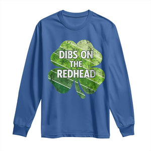 Funny Irish St Patricks Day Dibs On The Redhead Long Sleeve Shirt Retro Vintage Lucky Shamrock TS10 Royal Blue Print Your Wear