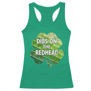 Funny Irish St Patricks Day Dibs On The Redhead Racerback Tank Top Retro Vintage Lucky Shamrock TS10 Irish Green Print Your Wear