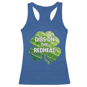 Funny Irish St Patricks Day Dibs On The Redhead Racerback Tank Top Retro Vintage Lucky Shamrock TS10 Royal Blue Print Your Wear