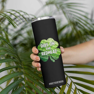 Funny Irish St Patricks Day Dibs On The Redhead Skinny Tumbler Retro Vintage Lucky Shamrock TS10 Print Your Wear