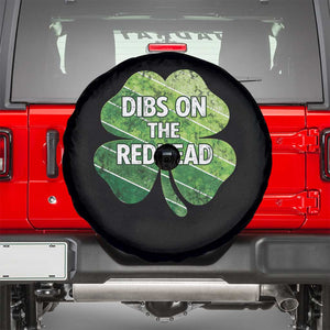 Funny Irish St Patricks Day Dibs On The Redhead Spare Tire Cover Retro Vintage Lucky Shamrock TS10 Black Print Your Wear