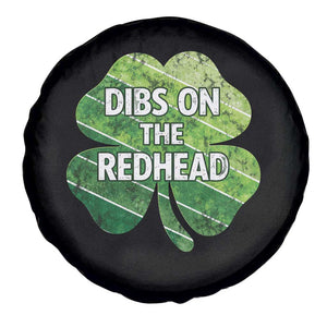 Funny Irish St Patricks Day Dibs On The Redhead Spare Tire Cover Retro Vintage Lucky Shamrock TS10 Print Your Wear