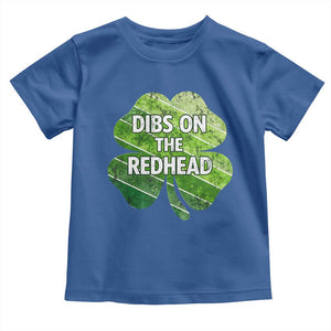 Funny Irish St Patricks Day Dibs On The Redhead Toddler T Shirt Retro Vintage Lucky Shamrock TS10 Royal Blue Print Your Wear